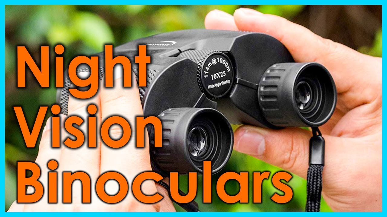 Best Night Vision Binoculars | Extend Your Vision In Darkness - YouTube
