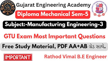🎓Diploma Mechanical Sem-5 🔥 Manufacturing Engineering-3 💯 | GTU Exam IMP Questions✅ Free PDF📘#gtuimp