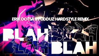 Armin van Buuren - Blah Blah Blah (Erikootsa & Pudduz ♪ Hardstyle Remix)