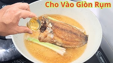 Trước Khi Chiên Cá Cho Thứ Này Vào Cá Sẻ Giòn Tan. Cách Chiên Cá Giòn Rụm Thơm Ngon