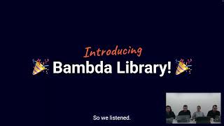 Introducing the Bambda Library