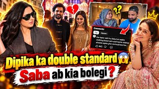 Dipika ka double standard || Saba ab kia kahe gi ?? #sabaibrahim  screenshot 1