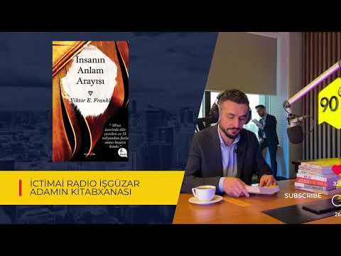 İnsanın anlam arayışı -Viktor Frankl | İşgüzar adamın kitabxanası | İctimai Radio 90FM