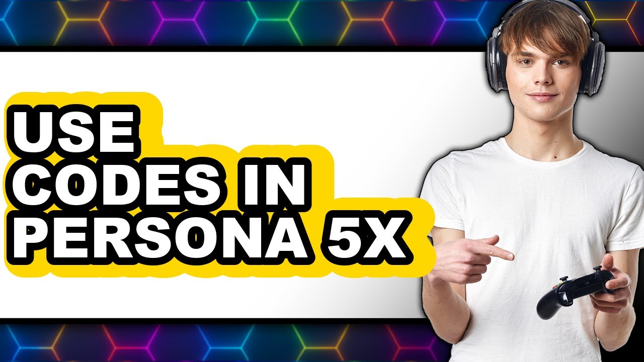Persona Code How to Use Codes in Persona 5x - Step by Step - YouTube