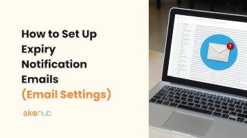 How to Set Up Expiry Notification Emails
