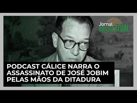 Podcast Cálice narra o assassinato de José Jobim pelas mãos da Ditadura Militar
