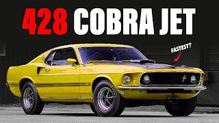 8 FASTEST 428 Cobra Jet Powered Muscle Cars