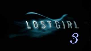 Lost Girl -  It's Time