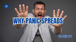 Why Does Panic Spread So Fast? (Explained Simply)