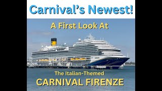 CARNIVAL FIRENZE First Impressions!