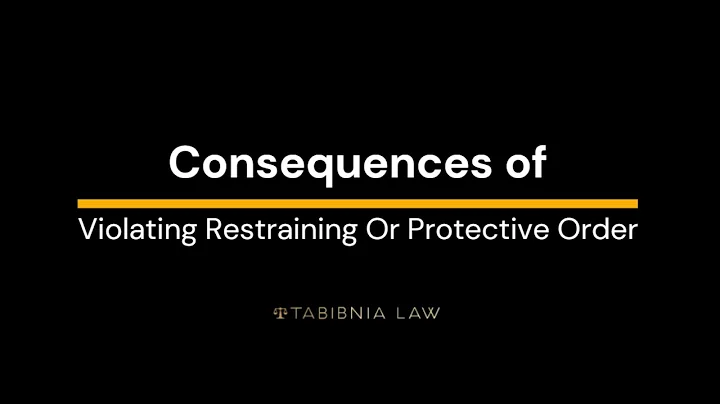 Consequences of Violating Restraining Or Protective Order California