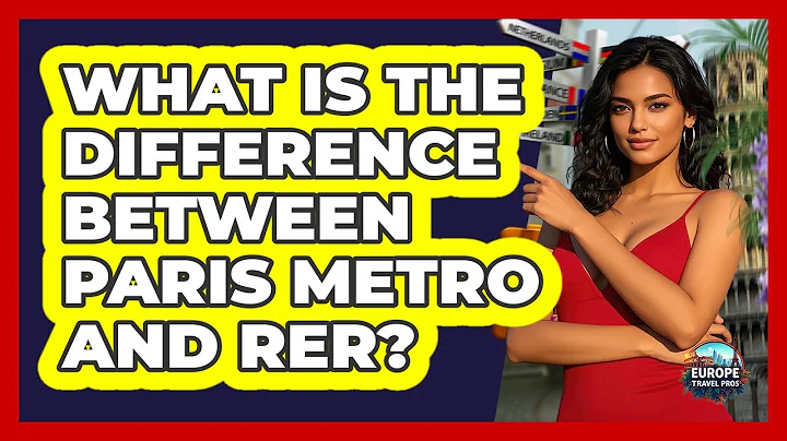 What Is The Difference Between Paris Metro And RER? - Europe Travel Pros