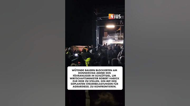 Bauern-Proteste an Habeck-Fähre