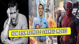 How Ryan Reynolds Chnaged Business Movie Forever