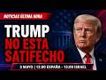 PANICO INTERNACIONAL | TRUMP NO ESTA SATISFECHO ULTIMA HORA #israel #trump  #israelnews  @LabranzaTV