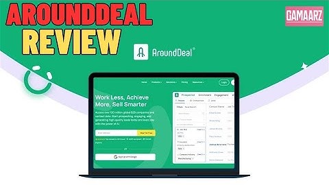 AroundDeal Review, Demo + Tutorial I Revolutionize your sales approach with AI-powered B2B solutions