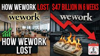 How WeWork Lost $47 Billion in 6 Weeks