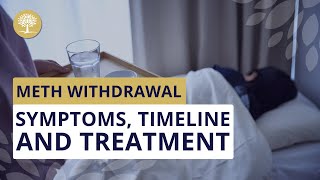 Meth Withdrawal Symptoms, Timeline And Detox