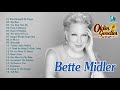 Capture de la vidéo Bette Midler Collection The Best Songs Album - Greatest Hits Songs Album Of Bette Midler