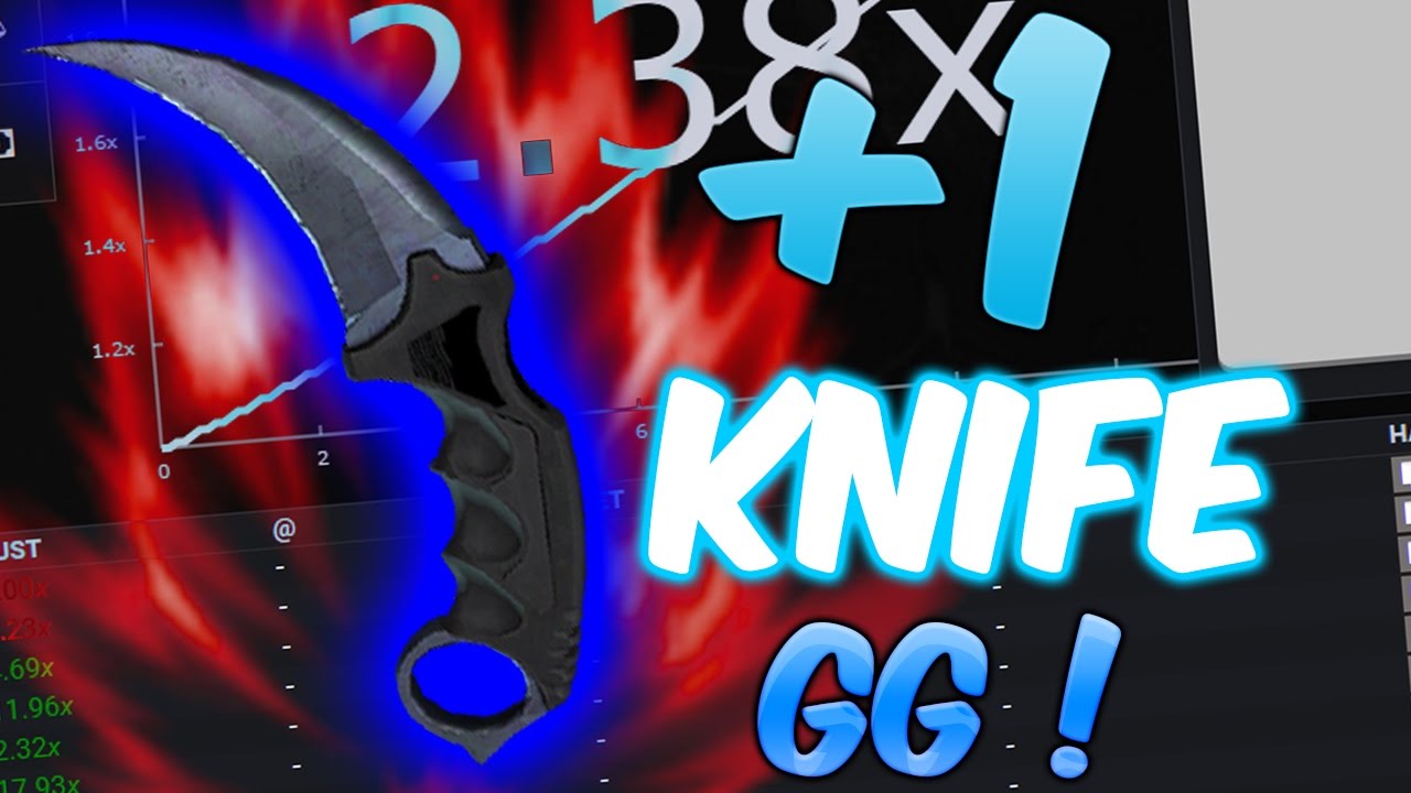 +1 KNIFE GG ! - YouTube