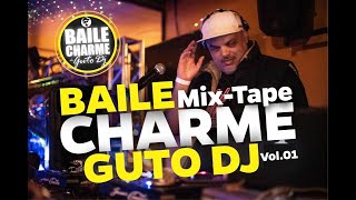 BAILE CHARME do GUTO DJ (Mix-Tape Vol O1) Anthony Hamilton, Chris Brown Ciara, Baco, Musiq SoulChild