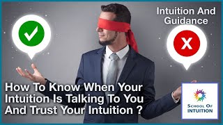 How To Know When Your Intuition Is Talking To You And Trust Your Intuition? UYT327
