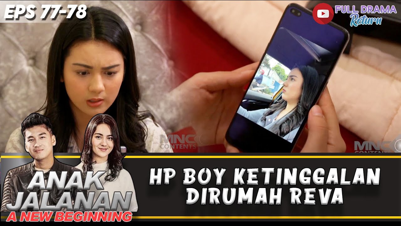 TERKEJUT! REVA LIAT BANYAK FOTO DIRINYA DI HP BOY!! | ANAK JALANAN A NEW BEGINNING | EPS.77-78 (6/7)