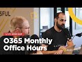 O365 Monthly Office Hours - October 2022
