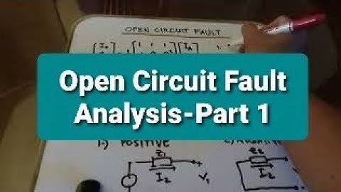 Open Circuit Fault Analysis (1 line open)