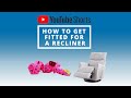 How to Get Fitted For A Recliner