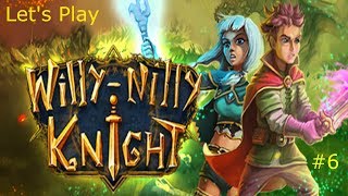 Let's Play Willy-Nilly Knight #6 (Leveling up and Evil Mushrooms!)