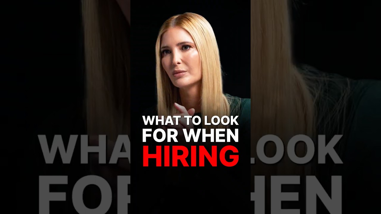 HOW DOES IVANKA TRUMP HIRE?