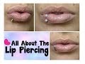 Lip Piercing - Pain, Experience, Types, Etc.!!