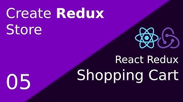 05 React Redux ShoppingCart : Create Redux Store