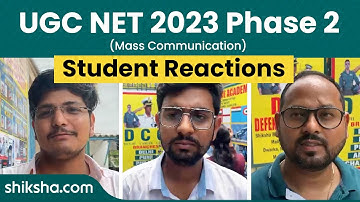 UGC NET 2023 Phase 2 Exam Analysis and Student Reaction: Mass Communication