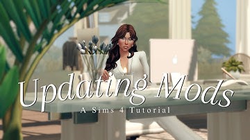 How to Organize & Update Your Mods Folder | The Sims 4