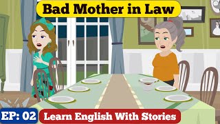 Bad Mother in Law Ep: 02 | English Story With Subtitle | Animated Stories | Learn English