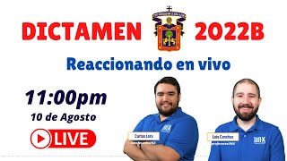 Dictamen UDG 2022B  - Reaccionando en vivo