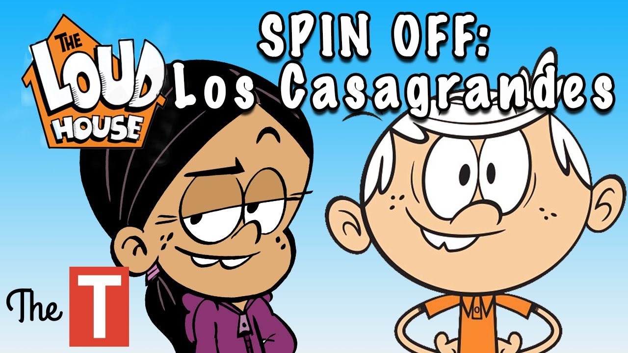 How The Casagrandes Became a Successful Spinoff Show by The LoudCasa Talks