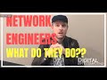 What does a Network Engineer do?