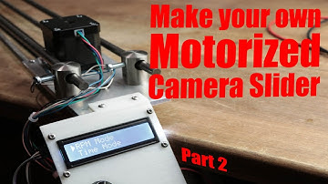 Make your own Motorized Camera Slider (Part 2) - the electronics
