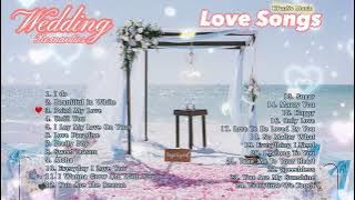 Tuyển tập nhạc đám cưới tiếng Anh hay nhất/Wedding songs/Wedding Romantics/Best Wedding Songs