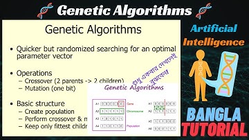 Genetic Algorithms with Example: Crossover & Mutation | AI Chapter 4 | Bangla Tutorial | Lecture 13