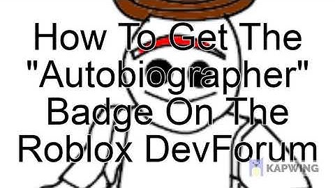 How To Get The "Autobiographer" Badge On The Roblox DevForum
