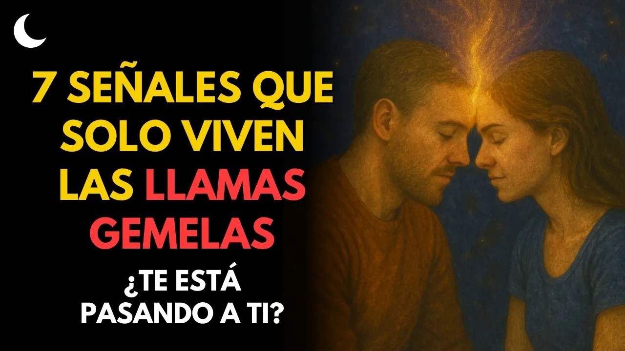 LLAMAS GEMELAS： 7 Señales que el Universo SOLO Muestra a Conexiones REALES ｜ Irradia tu Energía
