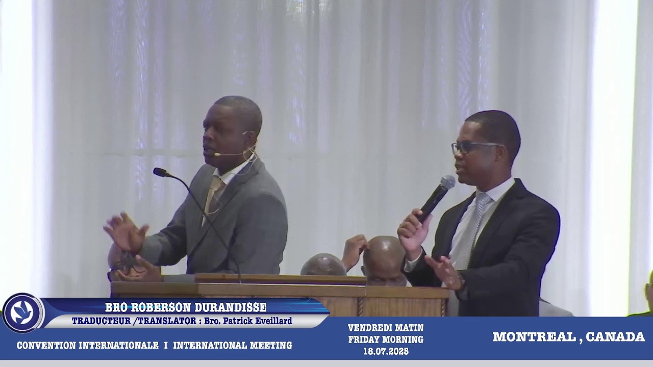 Convention Internationale | International Meeting | Vendredi Matin / Friday Morning | 2025-07-18