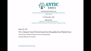 A Siamese Neural Network-Based Face Recognition from Masked Faces | ANTIC 2021