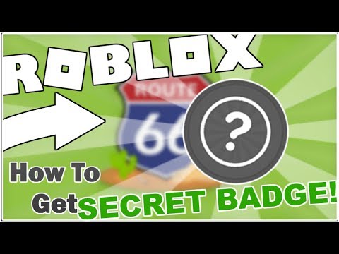 How To Get The Secret Badge In Adventure Trip Route 66 - how to get the super secret badge in robloxian highschool despacito roblox
