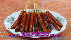 Cara Membuat dan Resep Sosis Bakar Bumbu Manis - Durasi: 2.50. 