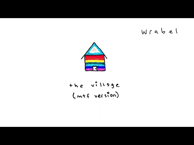 Wrabel - the village (mtf version) [official audio] class=